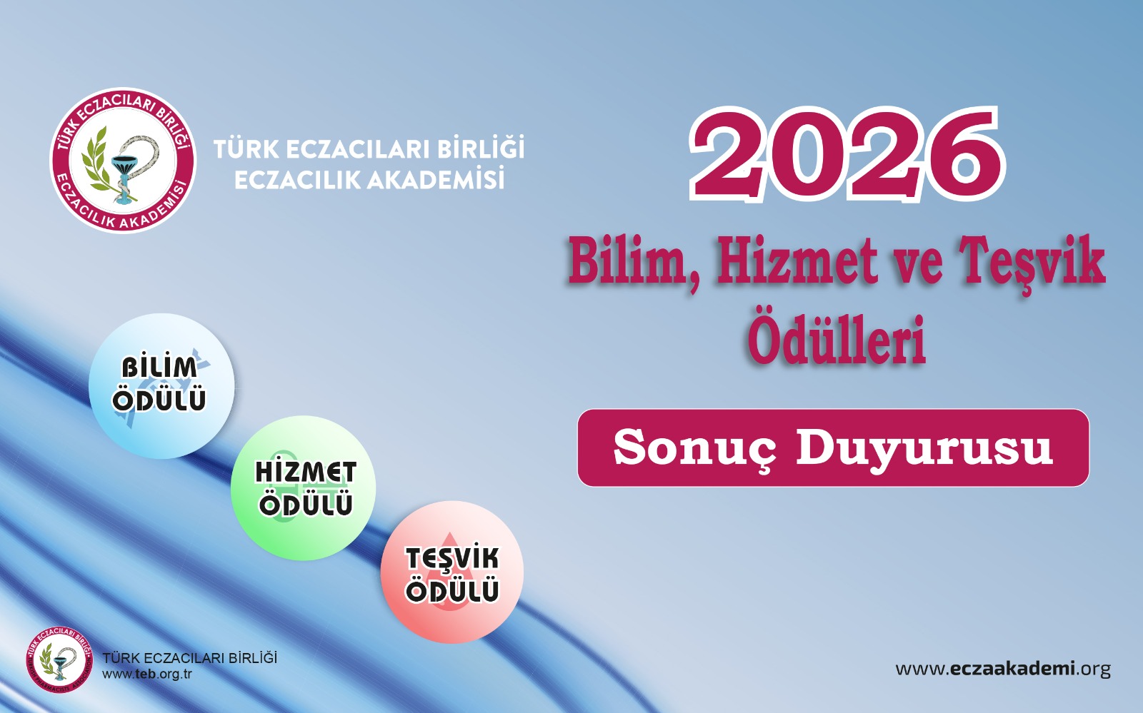 TÜRK ECZACILARI BİRLİĞİ ECZACILIK AKADEMİSİ 2026 YILI BİLİM, HİZMET VE TEŞVİK ÖDÜLLERİ SONUÇ DUYURUSU